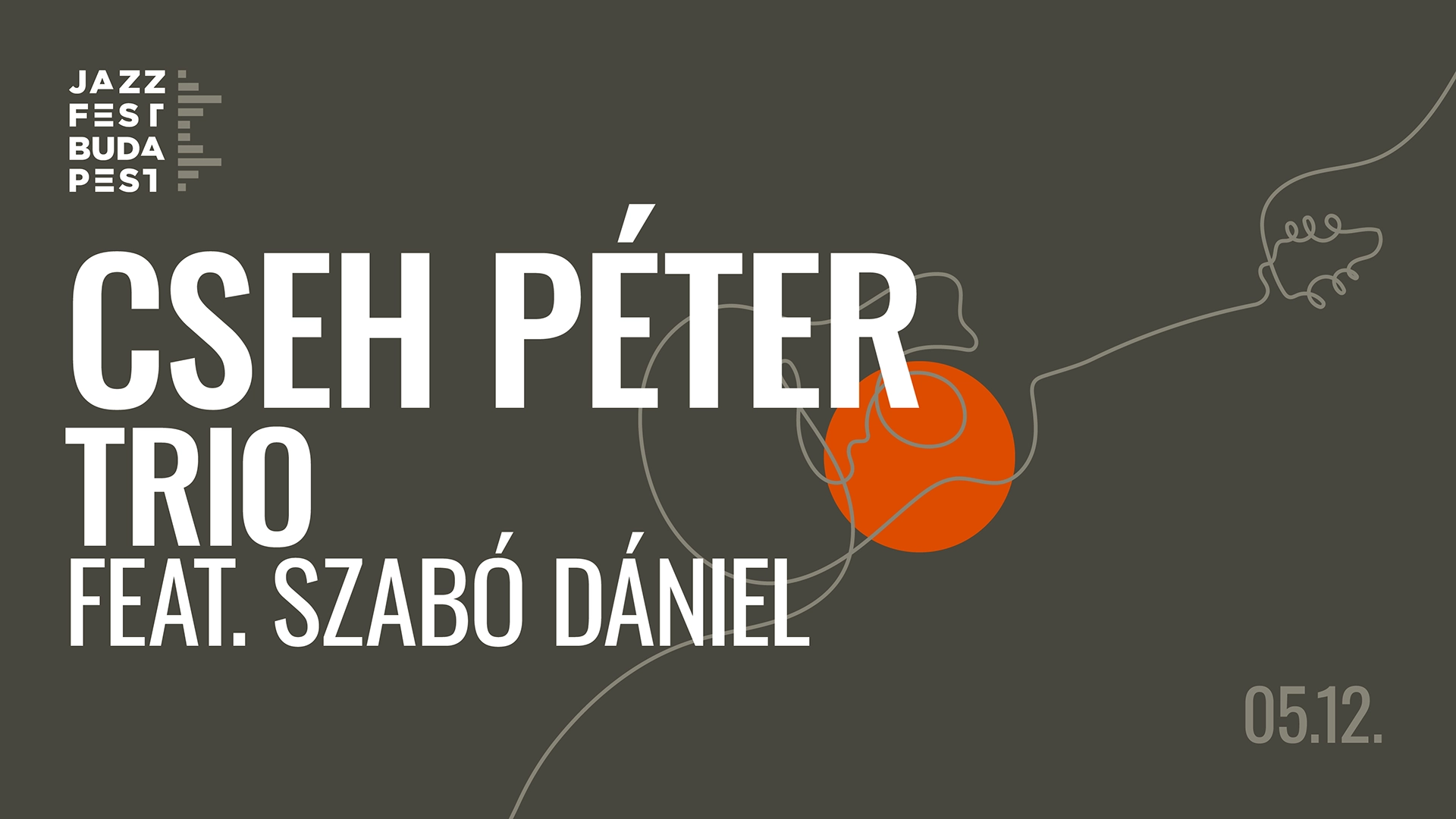 CSEH PÉTER TRIO FEAT. SZABÓ DÁNIEL